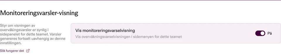 Bryter for Vis visning for monitoreringsvarsler
