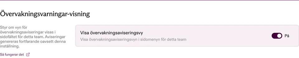 Reglage för Visa vyn Övervakningsaviseringar